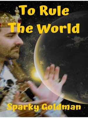 cover image of To Rule the World